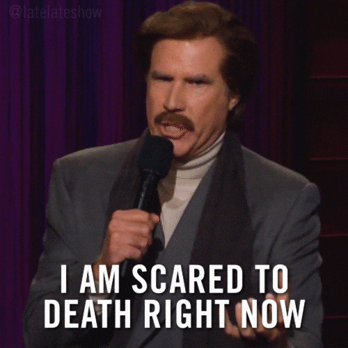 Ron Burgundy - Scared to Death Right Now